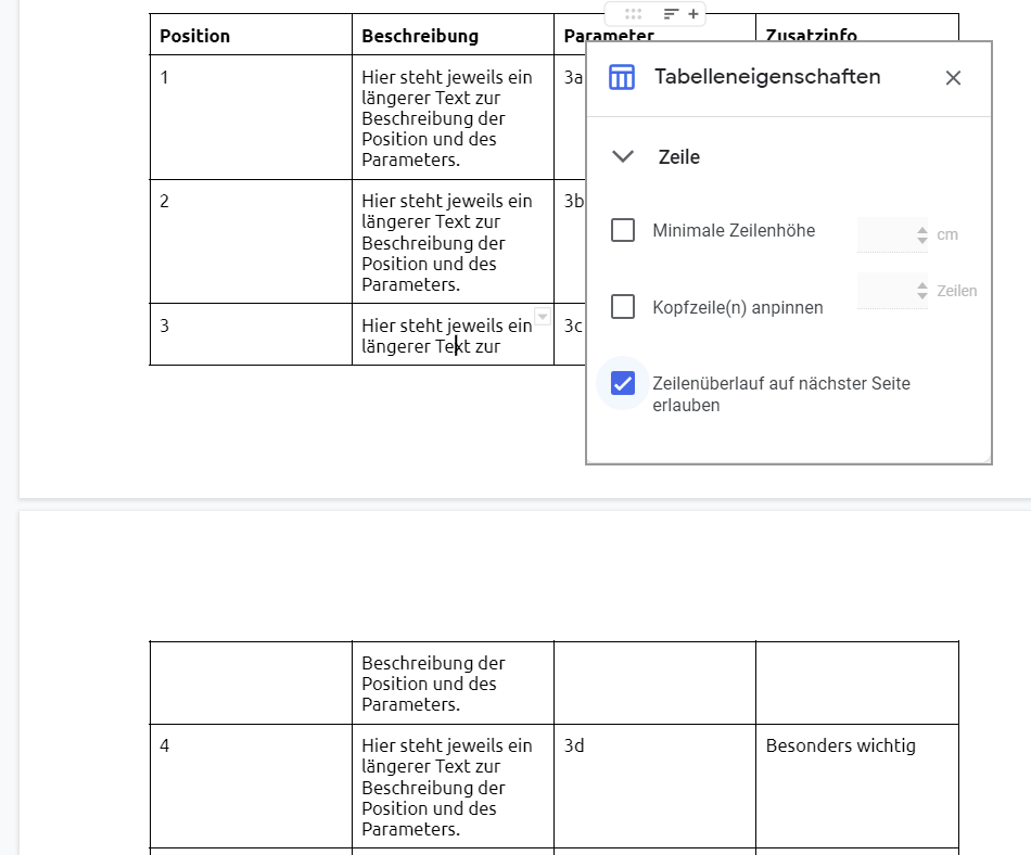 Wenn die Tabelle mal über mehrere Seiten geht, kannst du in den „Tabelleneigenschaften“ unter „Zeile“ definieren, ob ein Zeilenüberlauf erlaubt ist (wie in diesem Beispiel). Tabelle, die über mehrere Seiten geht, die Zeile läuft über