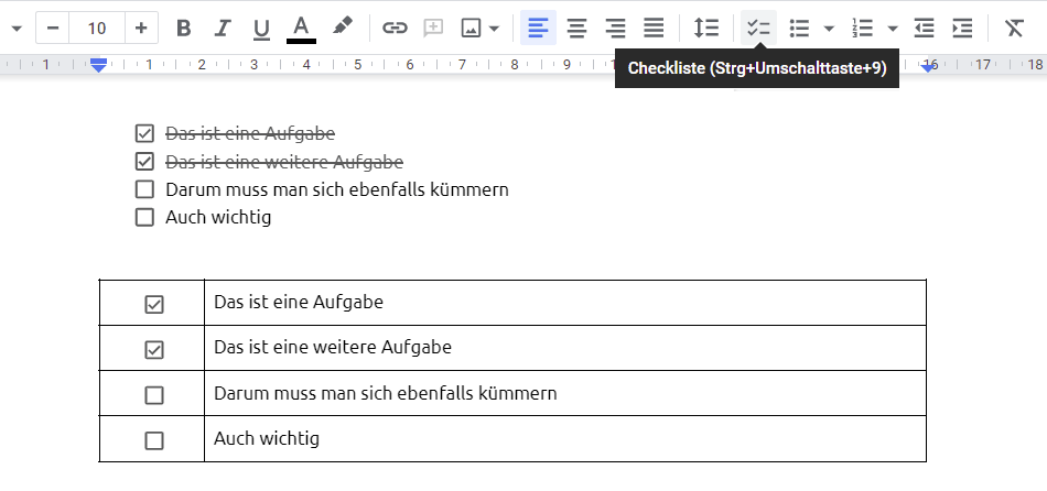 Oben die übliche Checkliste, bei der bei aktivierter Checkbox auch der Text durchgestrichen wird. Unten wird das Problem mithilfe einer Tabelle umgangen. Checklisten in Google Docs