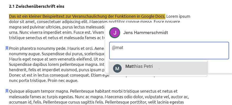 In den Kommentaren und auch im Dokument selbst kannst du Personen gezielt ansprechen. Kommentare in Google Docs
