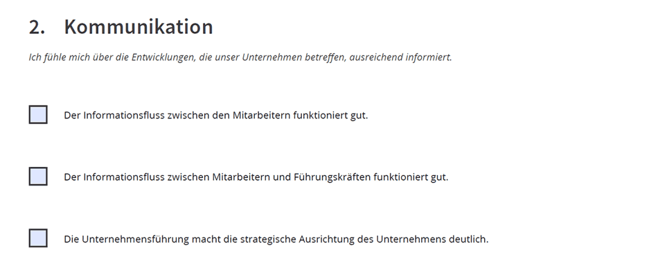 Verwendung von Checkboxen zur Beantwortung von Fragen in einer Mitarbeiterbefragung Beispiel zur Verwendung von Checkboxen zur Beantwortung von Fragen in einer Mitarbeiterbefragung