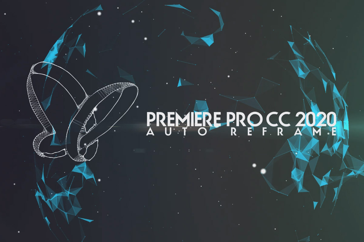 Uppdateringar förklarade: Premiere Pro CC 2020 (november 2019) - Auto Reframe.