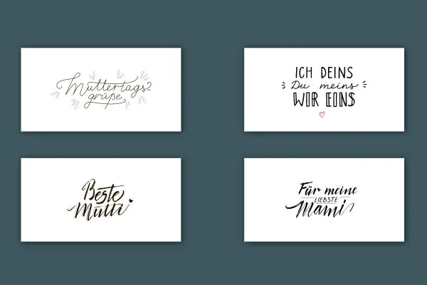 Handlettering Muttertag: 09 | "Muttertagsgrüße", "Ich deins, du meins, wir eins", "beste Mutti", "Für meine liebste Mami"