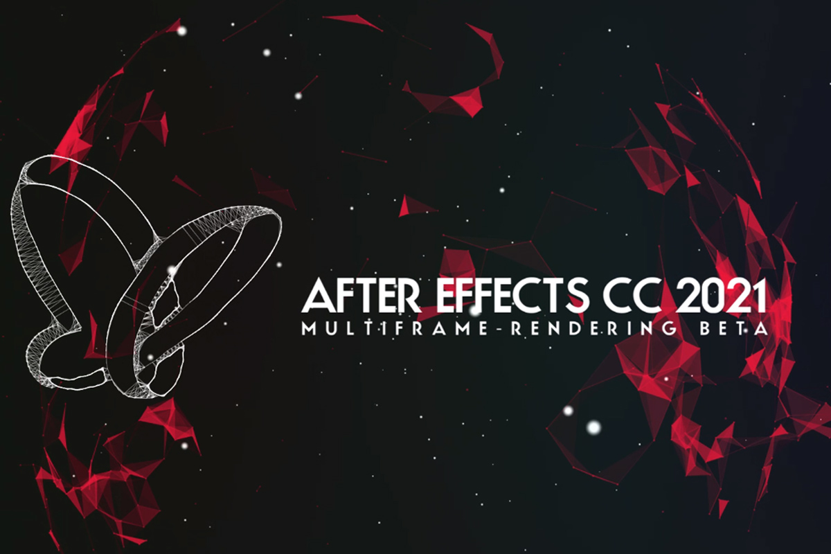 Uppdateringar förklarade: After Effects CC 2021 (juli 2021) - Multiframe-rendering Beta.
