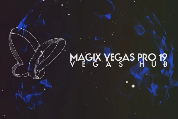 MAGIX VEGAS Pro 19의 새로운 기능: 09 | VEGAS Hub