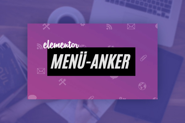 Elementor for WordPress: 16.4 | Menu Anchor