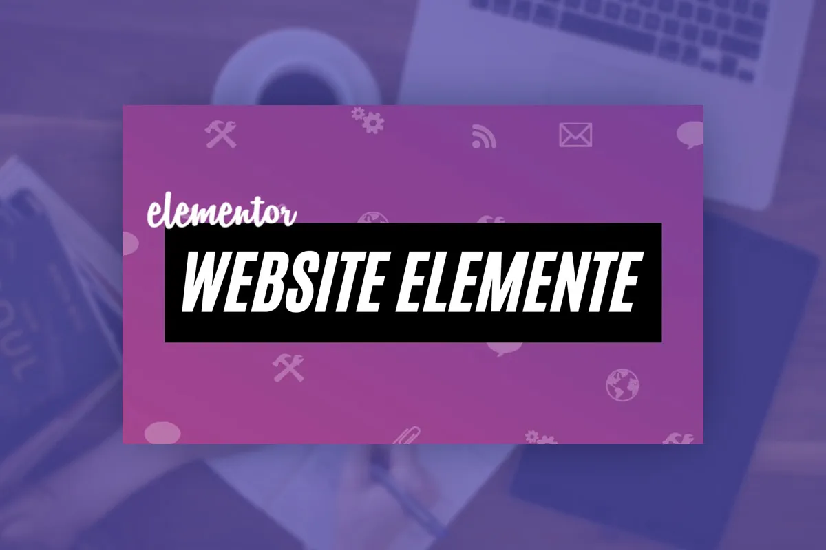 Elementor für WordPress: 19.4 | Website Elemente