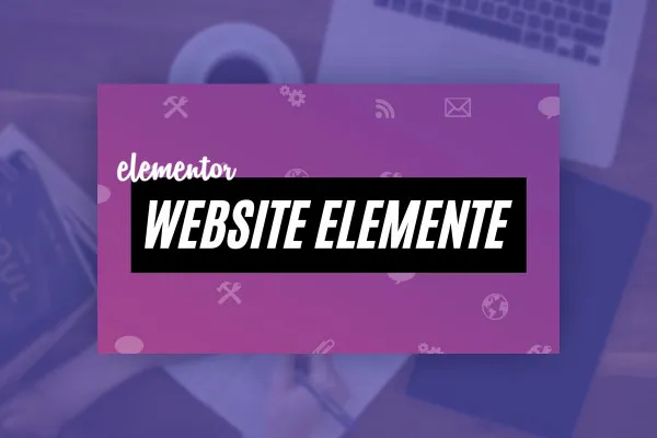 Elementor für WordPress: 19.4 | Website Elemente