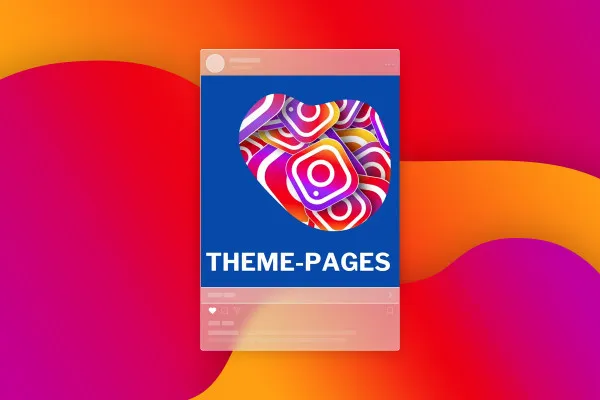 Instagram Pazarlama: 20.1 | Theme sayfaları nedir?