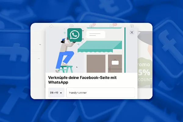 Facebook-Marketing: 2.5 | WhatsApp mit der Facebook-Seite verbinden