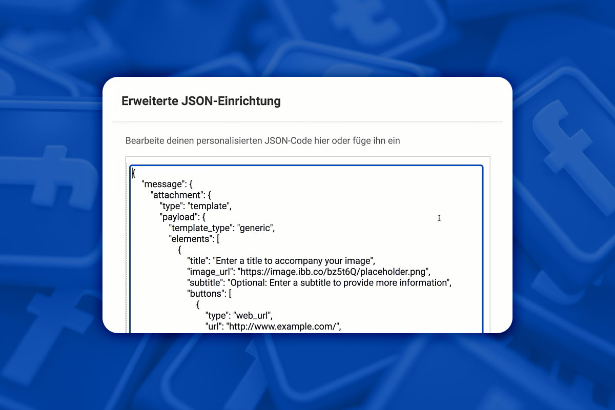 Marketing sur Facebook : 7.3 | Configuration avancée avec code JSON