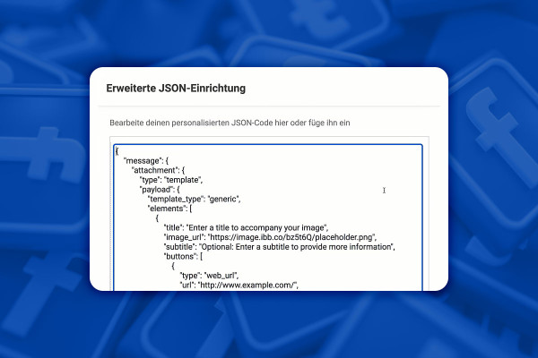 Facebook Marketing: 7.3 | Configuración avanzada con código JSON