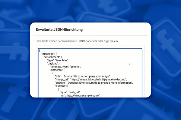 Facebook-Marketing: 7.3 | Erweiterte Einrichtung mit JSON-Code