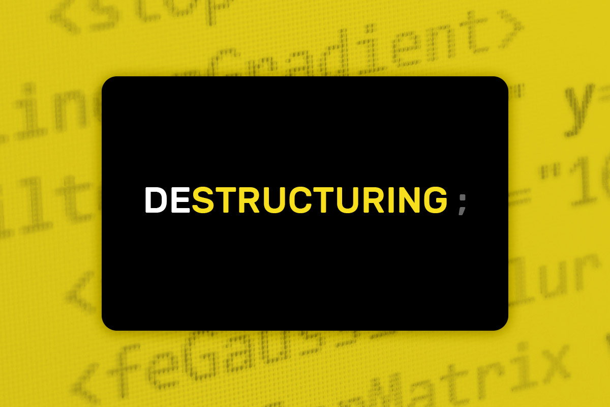 JavaScript ES6-ES13 : 3.5 | Déstructuration