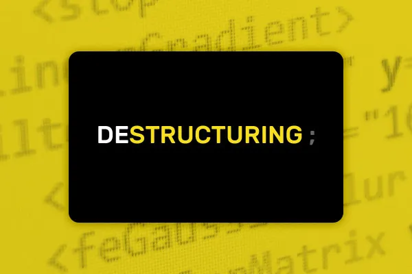 JavaScript ES6-ES13: 3.5 | Destrukturalizace