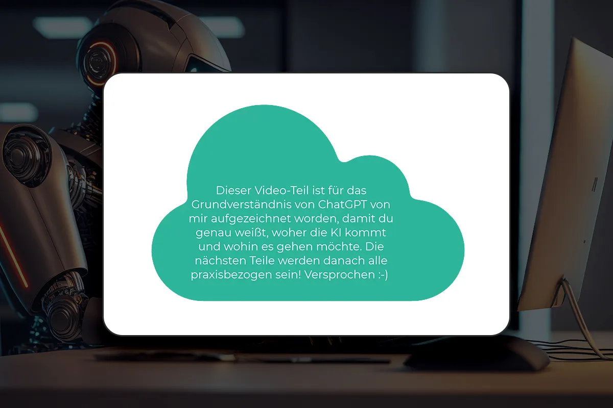 ChatGPT-Training: 01 | Was kann die künstliche Intelligenz und weiteres Hintergrundwissen zu ChatGPT