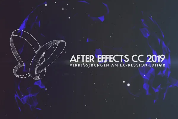Neues in der Creative Cloud: After Effects CC 2019 (April 2019) – Verbesserungen am Expression-Editor