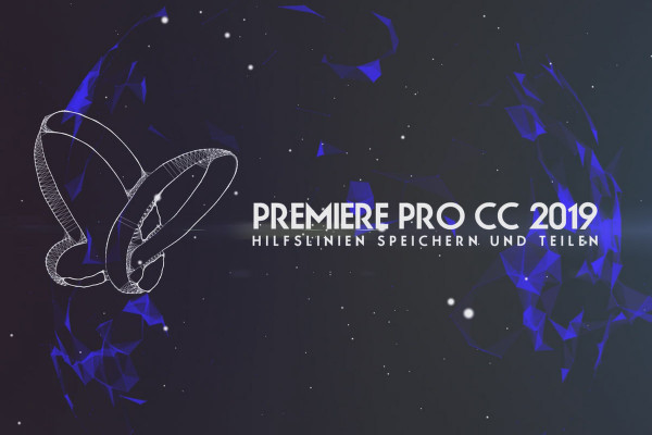 Creative Cloud'da yeni: Premiere Pro CC 2019 (Nisan 2019) - Kılavuzları kaydetme ve paylaşma