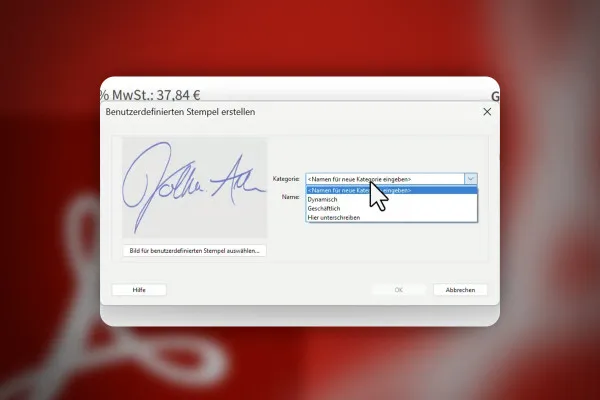 Top-Tipp in Acrobat: 2.3 | Stempel für eigene Unterschriften + dynamische Stempel mit Uhrzeit + Name nutzen