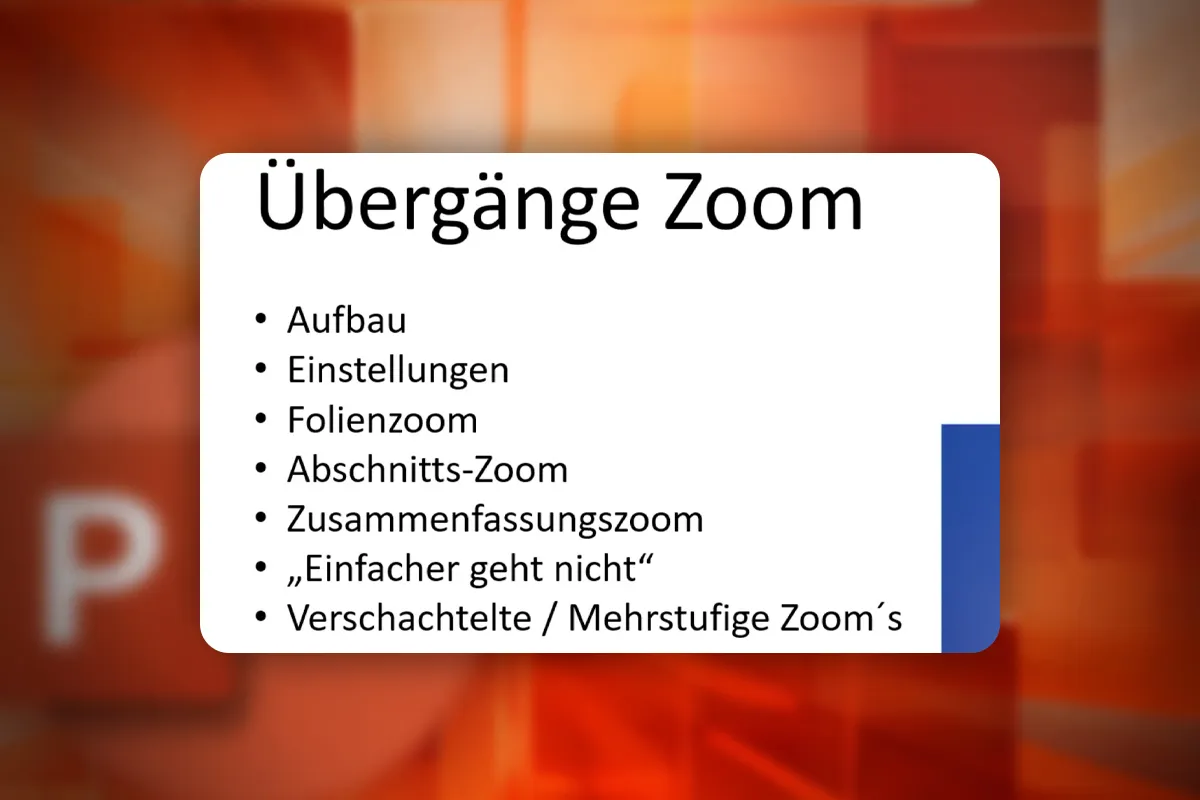 PowerPoint-Kurs: 14.1 | "Was kann Zoom, was andere nicht können?" – Kapitelübersicht