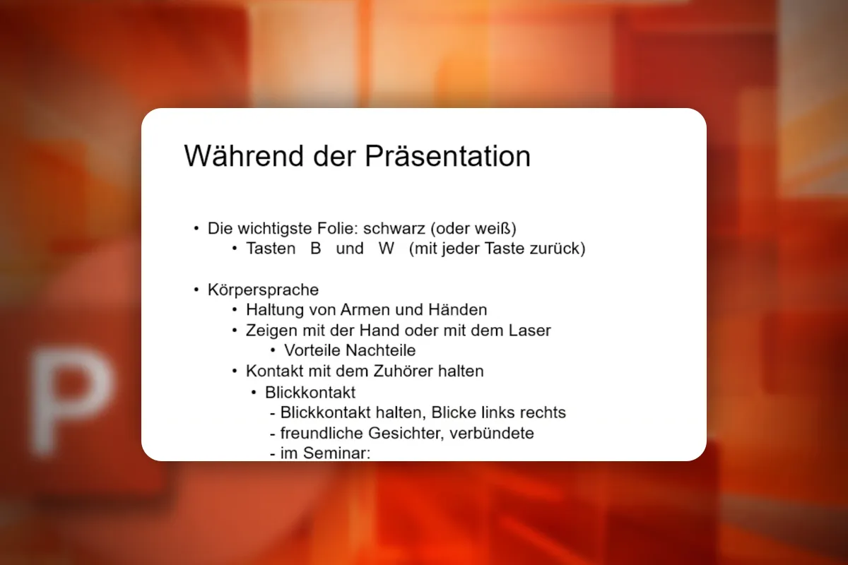 PowerPoint-Kurs: 15.6 | Profi-Einstieg, Körpersprache, Blickkontakt, Umgang mit Fragen, top Abschluss