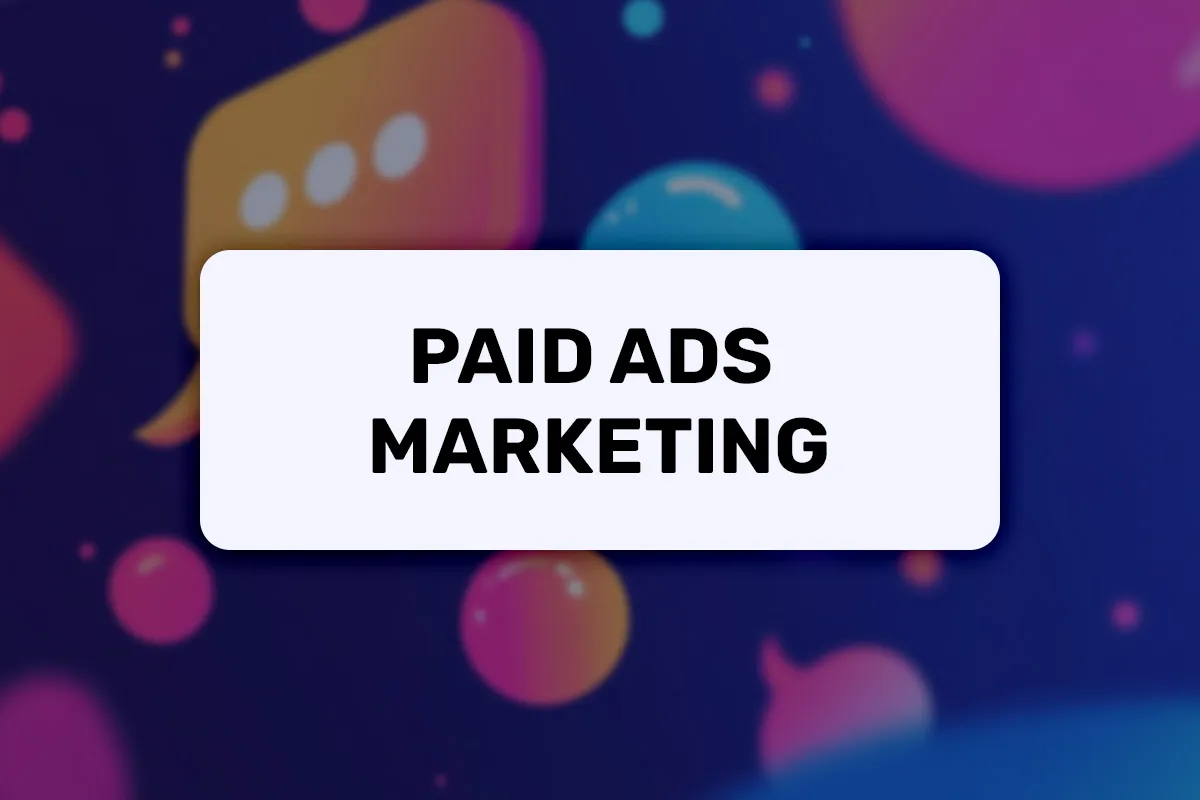 Paid Ads-Tutorial: 1.1 | ¿Qué es el marketing de anuncios pagados?
