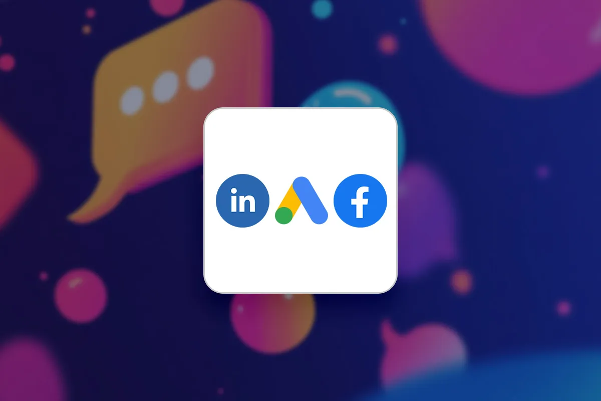 Anuncios pagados - Tutorial: 1.2 | Plataformas: Anuncios de Facebook, Anuncios de Google, Anuncios de LinkedIn