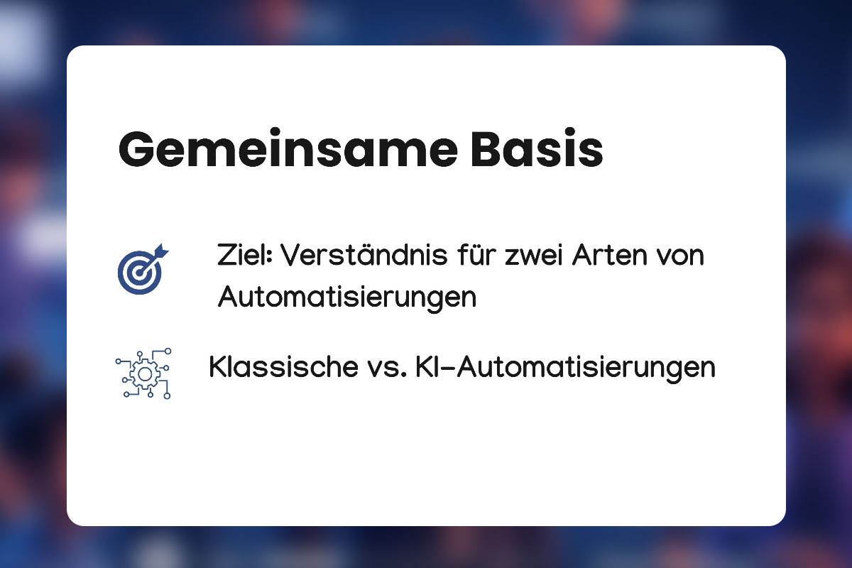 03 - Klassische Automatisierungen vs. KI-Automatisierungen