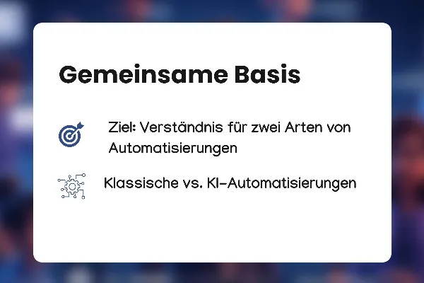 03 - Klassische Automatisierungen vs. KI-Automatisierungen