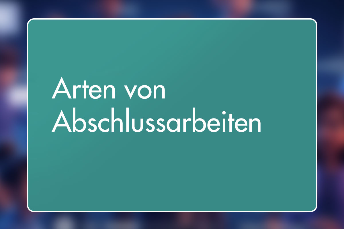 8 - Arten von Abschlussarbeiten