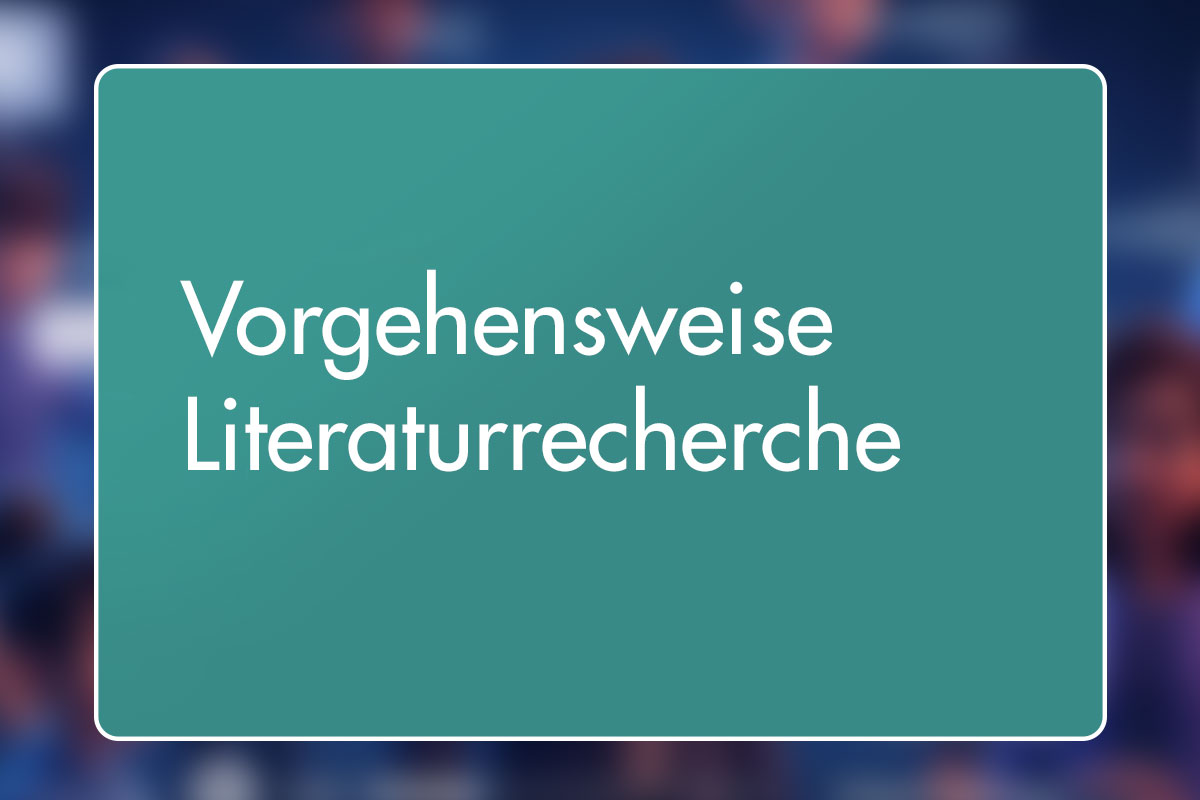 16 - Vorgehensweise Literaturrecherche