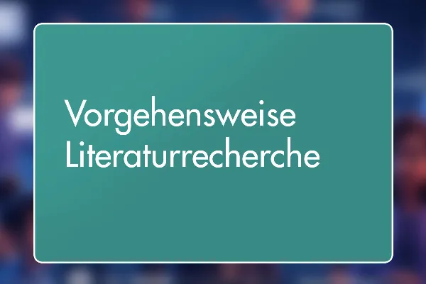 16 - Vorgehensweise Literaturrecherche
