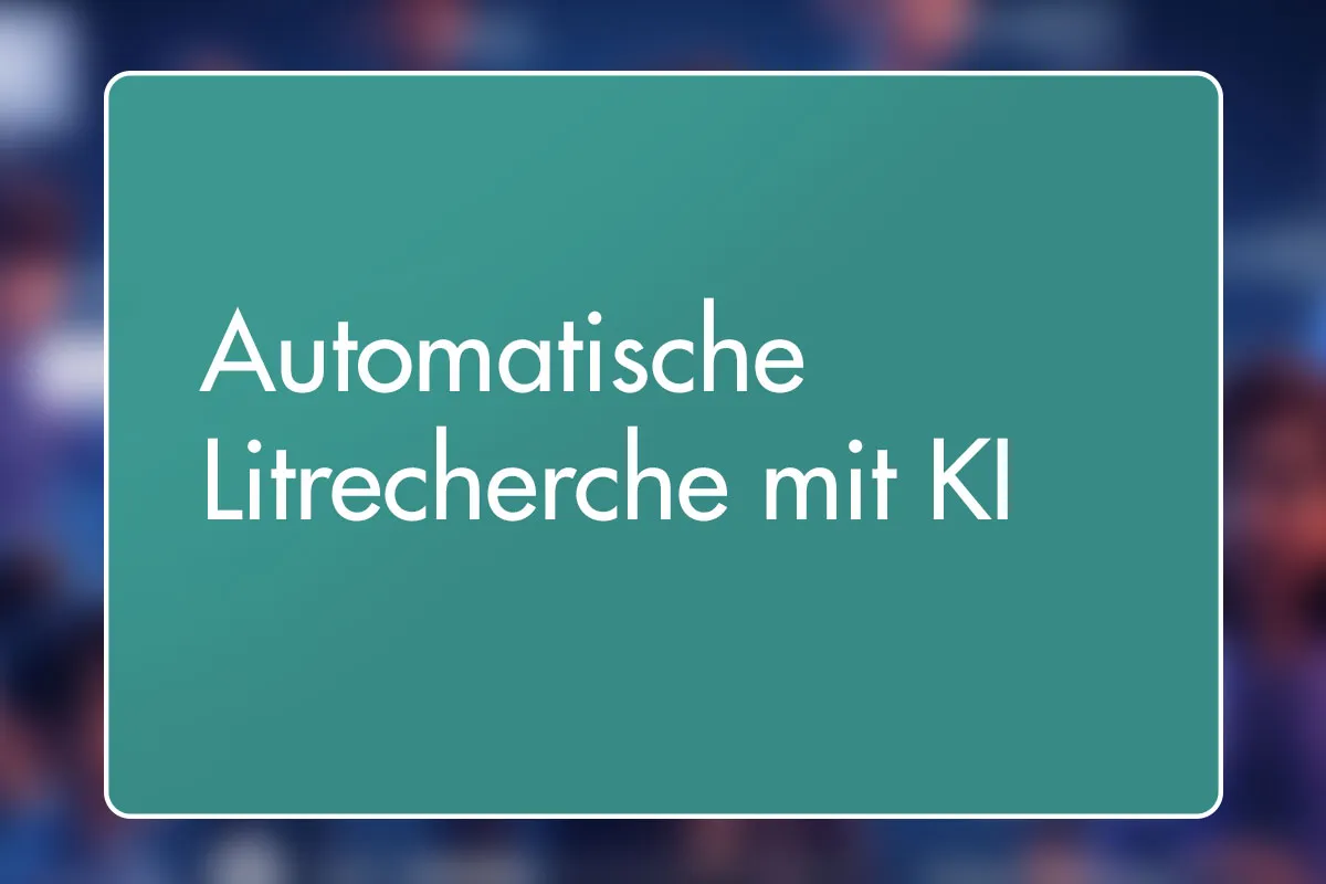 20 - Automatische Litrecherche mit KI