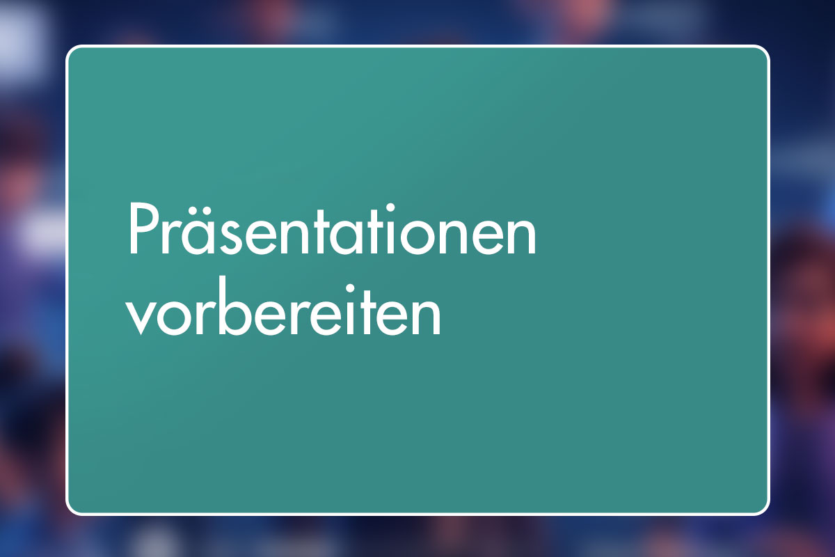 32 - Aufbau von Präsentationen