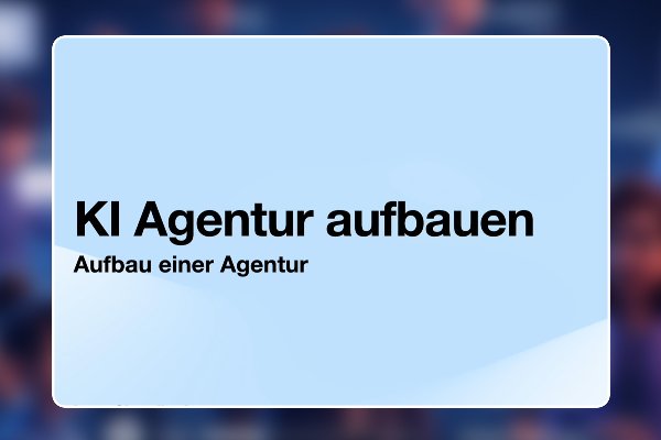 88 - Aufbau einer Agentur