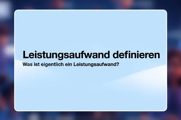 89 - Leistungsaufwand definieren