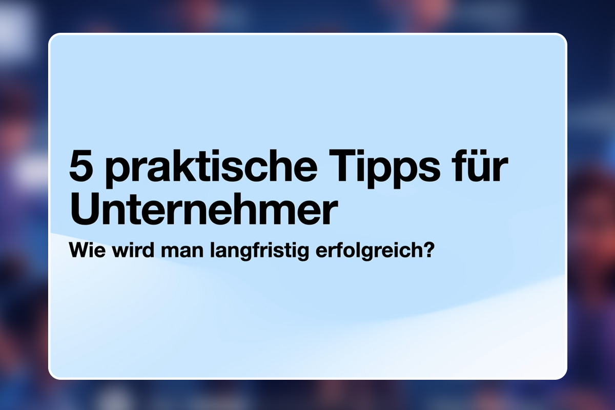 97 - 5 praktische Tipps für Unternehmer