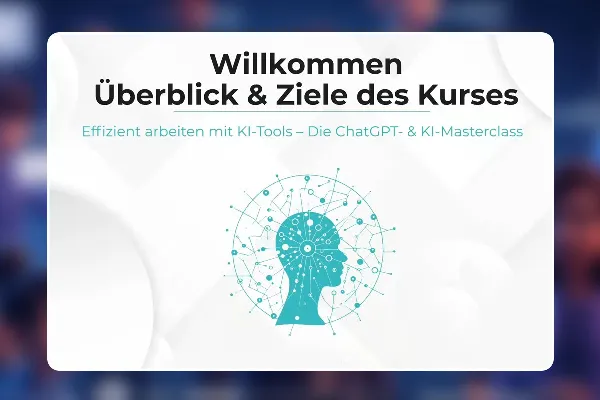 01 - Willkommen: Überblick & Ziele des Kurses