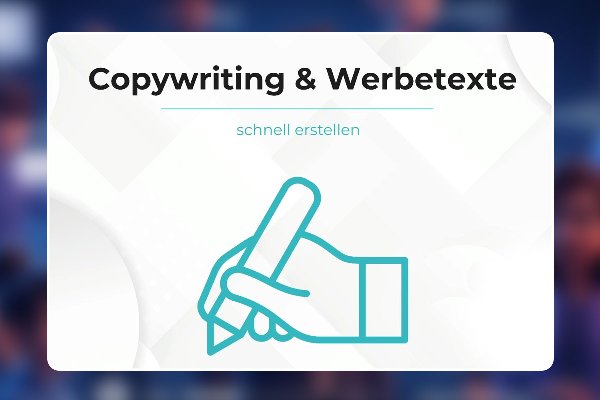 11 - Copywriting & Werbetexte schnell erstellen