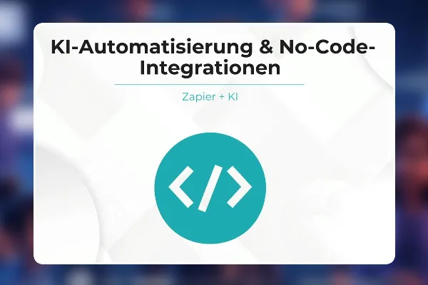 21. KI-Automatisierung & No-Code-Integrationen (Zapier + KI)