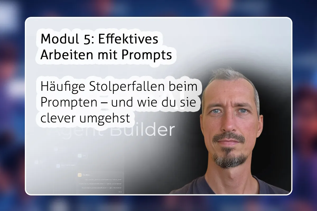 ChatGPT-Assistenten: 26 Häufige Stolperfallen beim Prompten – und wie du sie clever umgehst