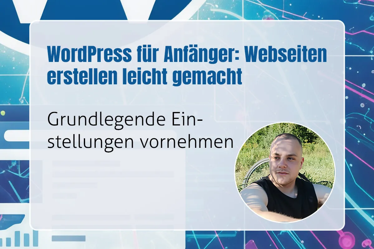 06 - Grundlegende Einstellungen vornehmen