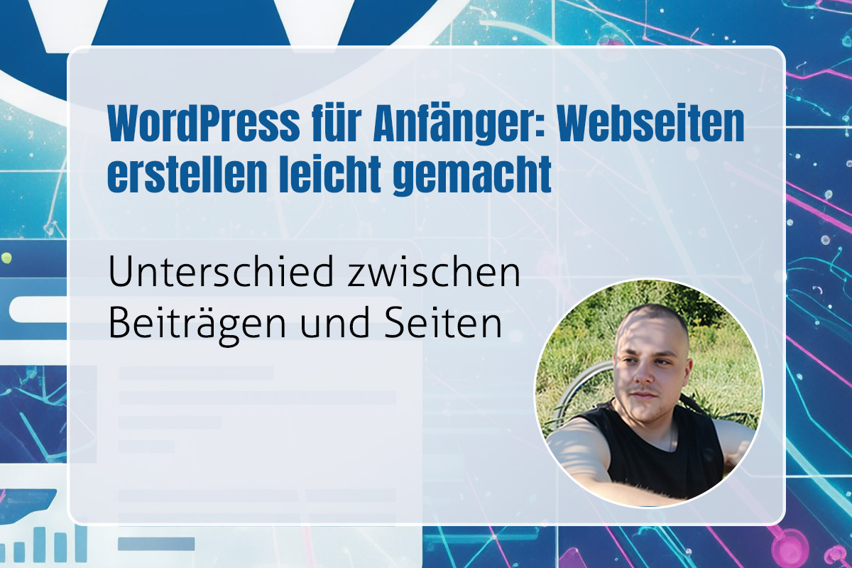 07 - Unterschied zwischen Beiträgen und Seiten