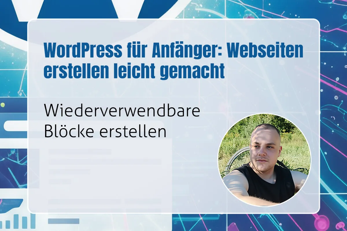 09 - Wiederverwendbare Blöcke erstellen