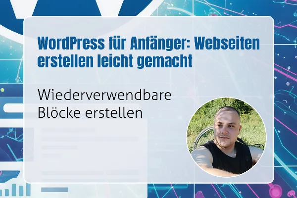 09 - Wiederverwendbare Blöcke erstellen