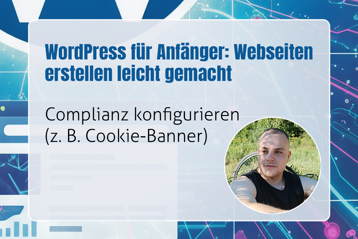 19 - Complianz konfigurieren (z. B. Cookie-Banner)