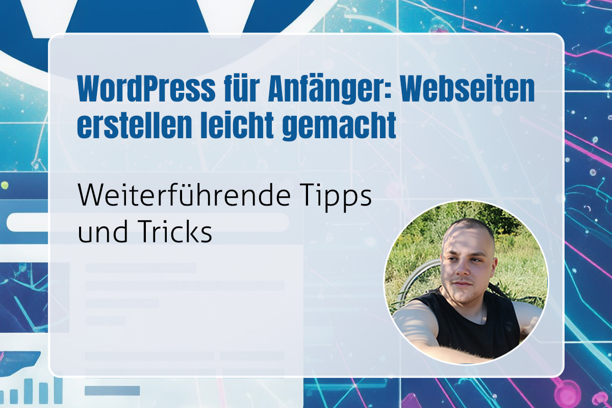 30 - Weiterführende Tipps und Tricks