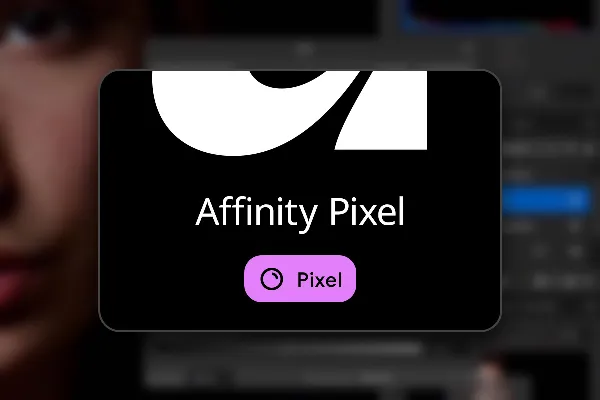 Affinity Pixel: 0 – Intro