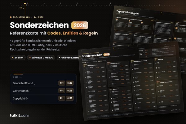Referenzkarte Sonderzeichen: Unicode, Alt-Codes & HTML-Entities (Ausgabe 2026)