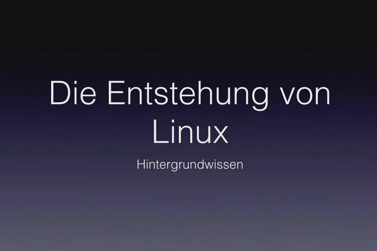 Linux für Einsteiger – 2.2 Die Entstehung von Linux