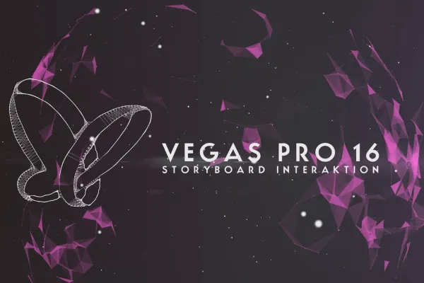 MAGIX VEGAS Pro 16 – Video-Tutorial zu den Neuerungen: 4 Storyboard-Interaktion